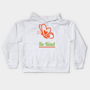 IF YOU CAN BE ANYTHING BE KIND Kids Hoodie